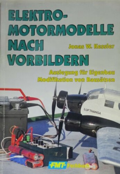 Elektro-Motormodelle nach Vorbildern von Jonas W. Kessler